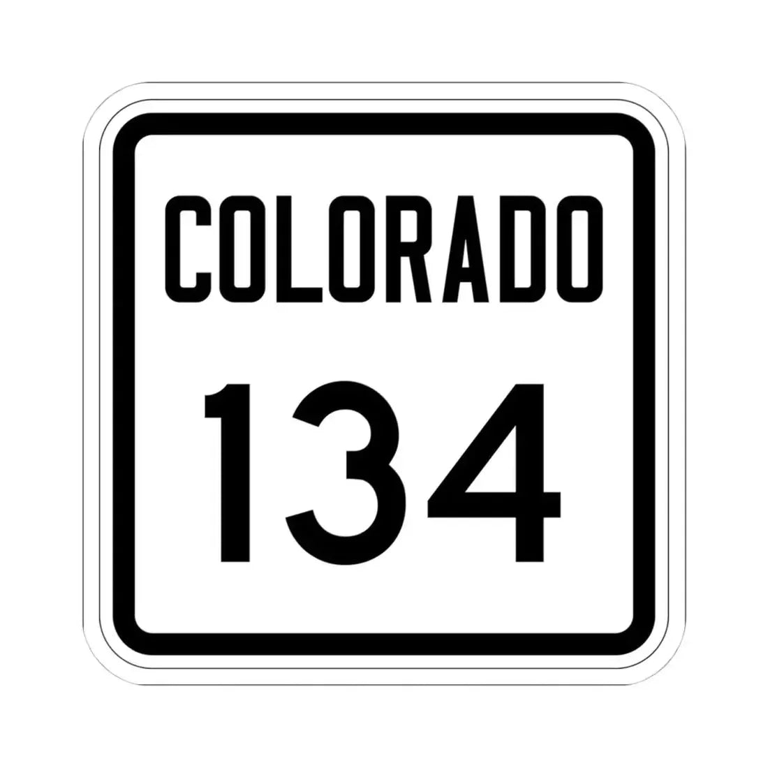 Colorado 134 1946 (Colorado) (Road Sign) STICKER Vinyl Kiss-Cut Decal 4 Inch White - The Sticker Space