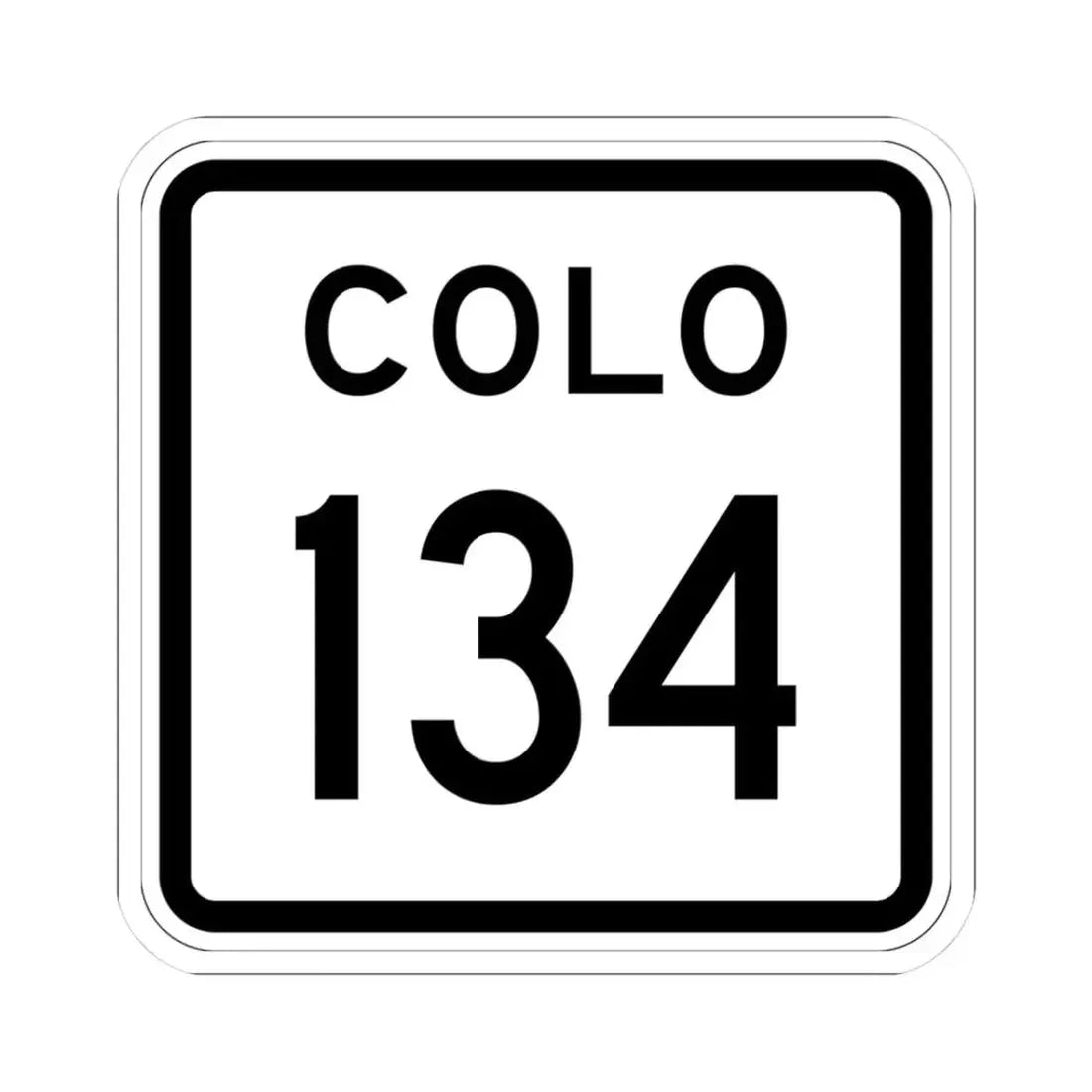 Colorado 134 1952 (Colorado) (Road Sign) STICKER Vinyl Kiss-Cut Decal 3 Inch White - The Sticker Space