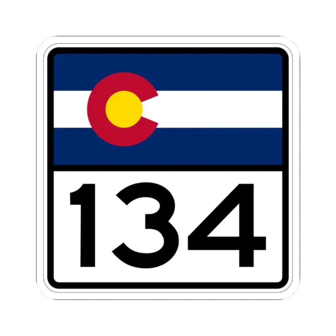 Colorado 134 (Colorado) (Road Sign) STICKER Vinyl Kiss-Cut Decal 2 Inch White - The Sticker Space