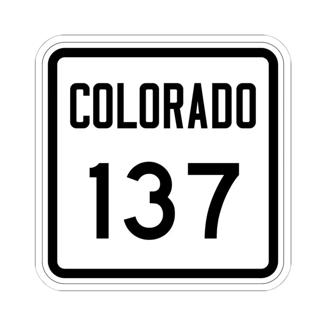 Colorado 137 1946 (Colorado) (Road Sign) STICKER Vinyl Kiss-Cut Decal 6 Inch White - The Sticker Space