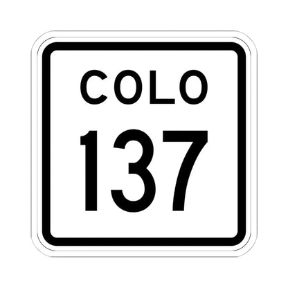 Colorado 137 1952 (Colorado) (Road Sign) STICKER Vinyl Kiss-Cut Decal 6 Inch White - The Sticker Space