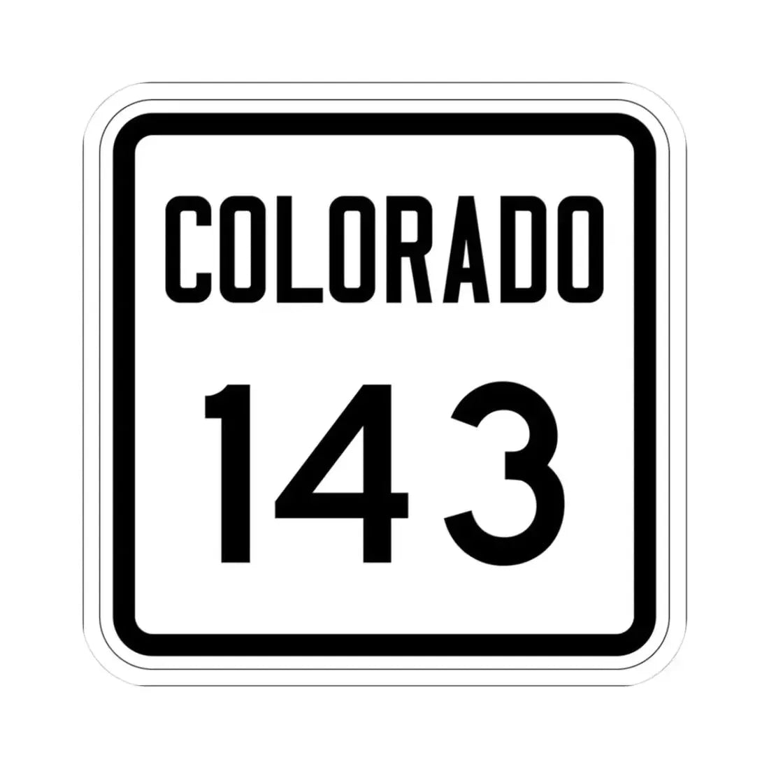 Colorado 143 1946 (Colorado) (Road Sign) STICKER Vinyl Kiss-Cut Decal 3 Inch White - The Sticker Space