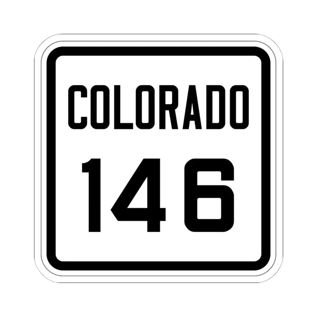 Colorado 146 1926 (Colorado) (Road Sign) STICKER Vinyl Kiss-Cut Decal 6 Inch White - The Sticker Space