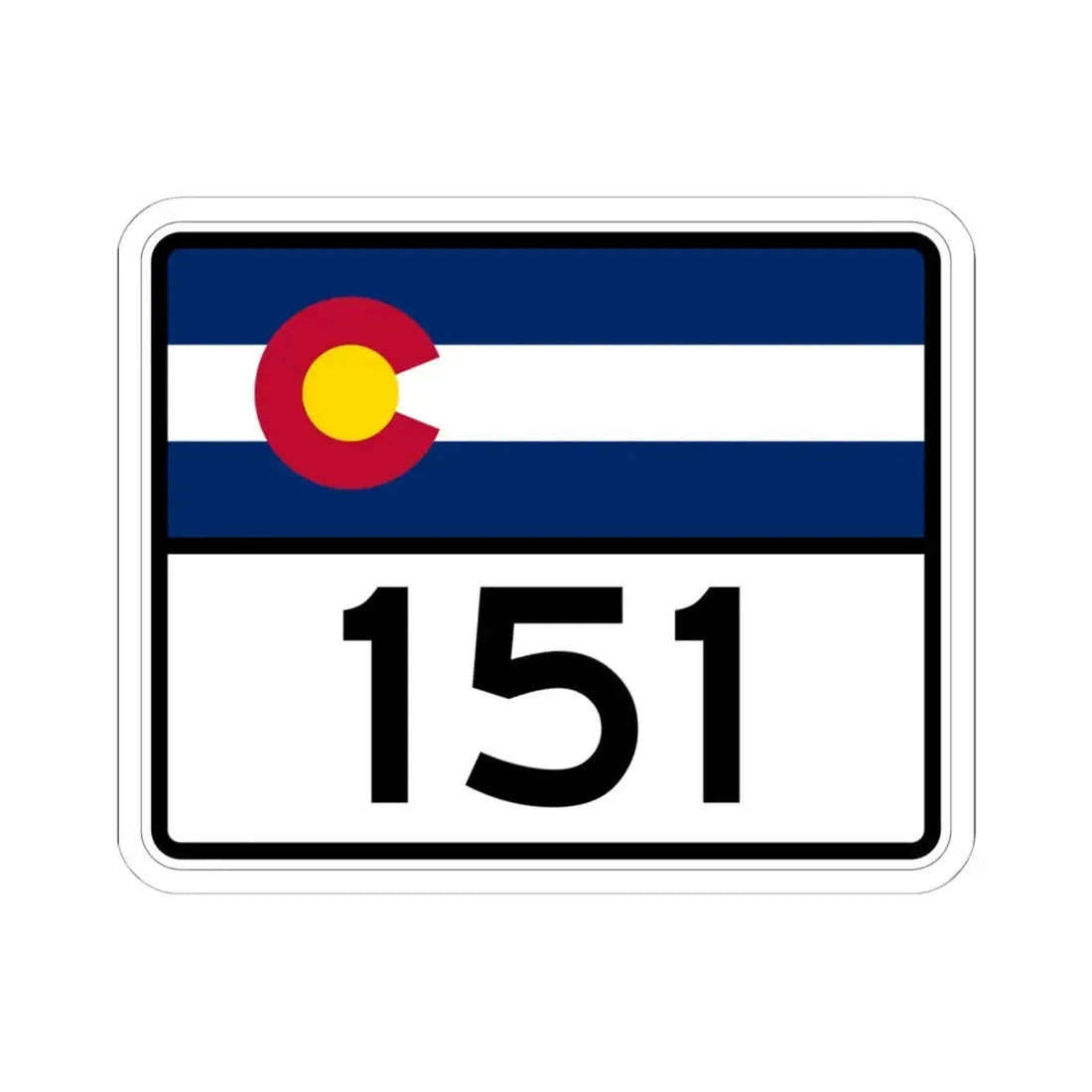 Colorado 151 wide (Colorado) (Road Sign) STICKER Vinyl Kiss-Cut Decal 6 Inch White - The Sticker Space