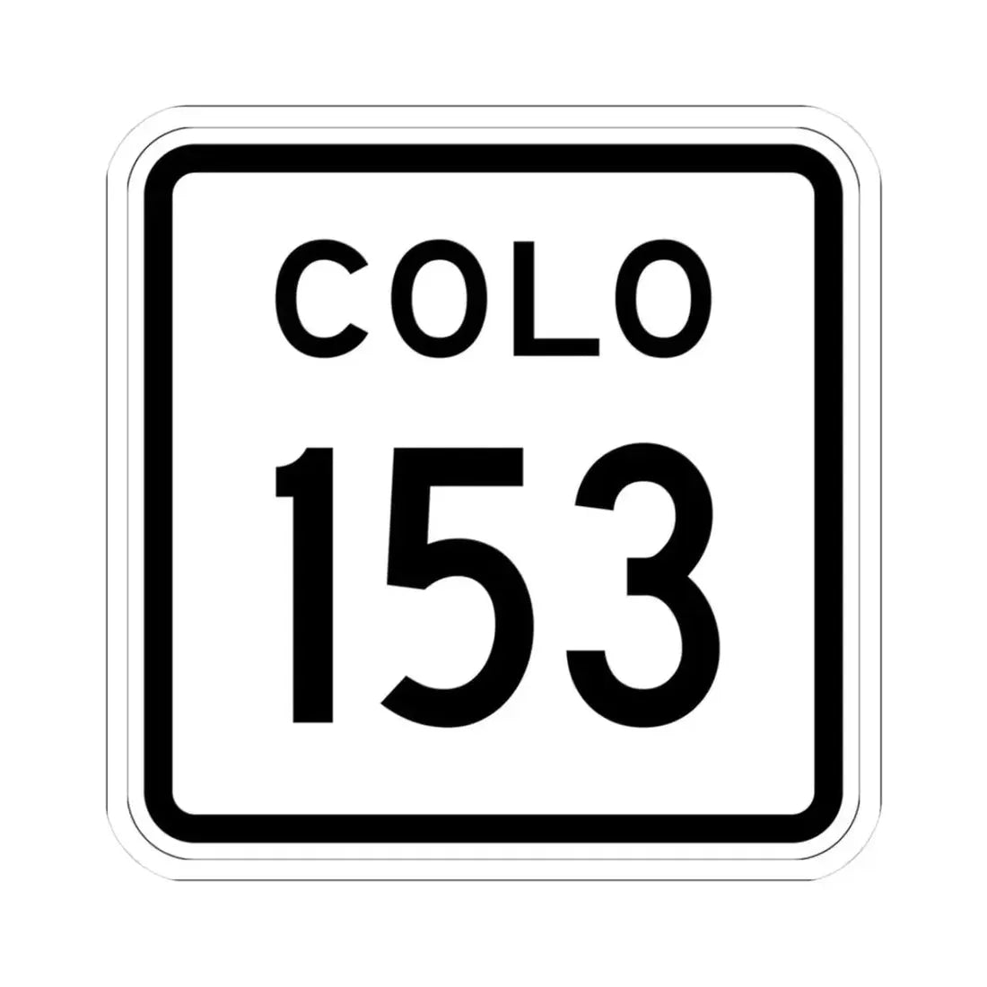 Colorado 153 1952 (Colorado) (Road Sign) STICKER Vinyl Kiss-Cut Decal 3 Inch White - The Sticker Space