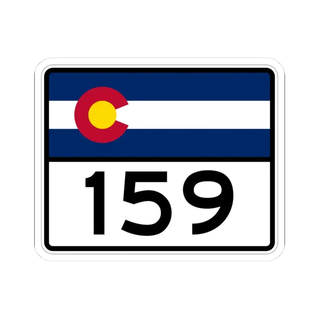Colorado 159 wide (Colorado) (Road Sign) STICKER Vinyl Kiss-Cut Decal 3 Inch White - The Sticker Space