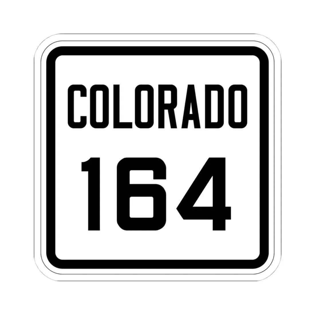 Colorado 164 1926 (Colorado) (Road Sign) STICKER Vinyl Kiss-Cut Decal 4 Inch White - The Sticker Space