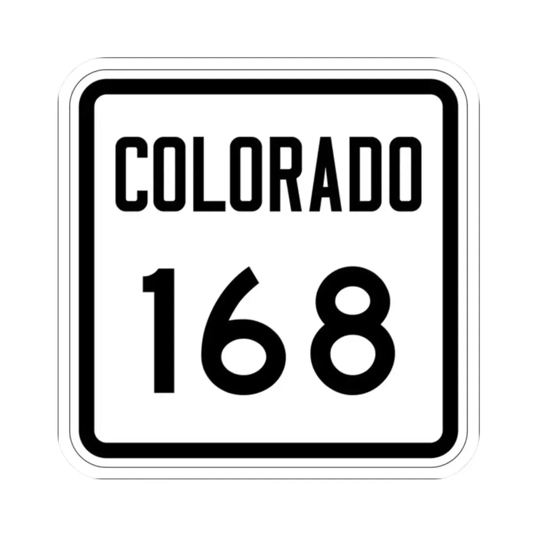 Colorado 168 1946 (Colorado) (Road Sign) STICKER Vinyl Kiss-Cut Decal 2 Inch White - The Sticker Space