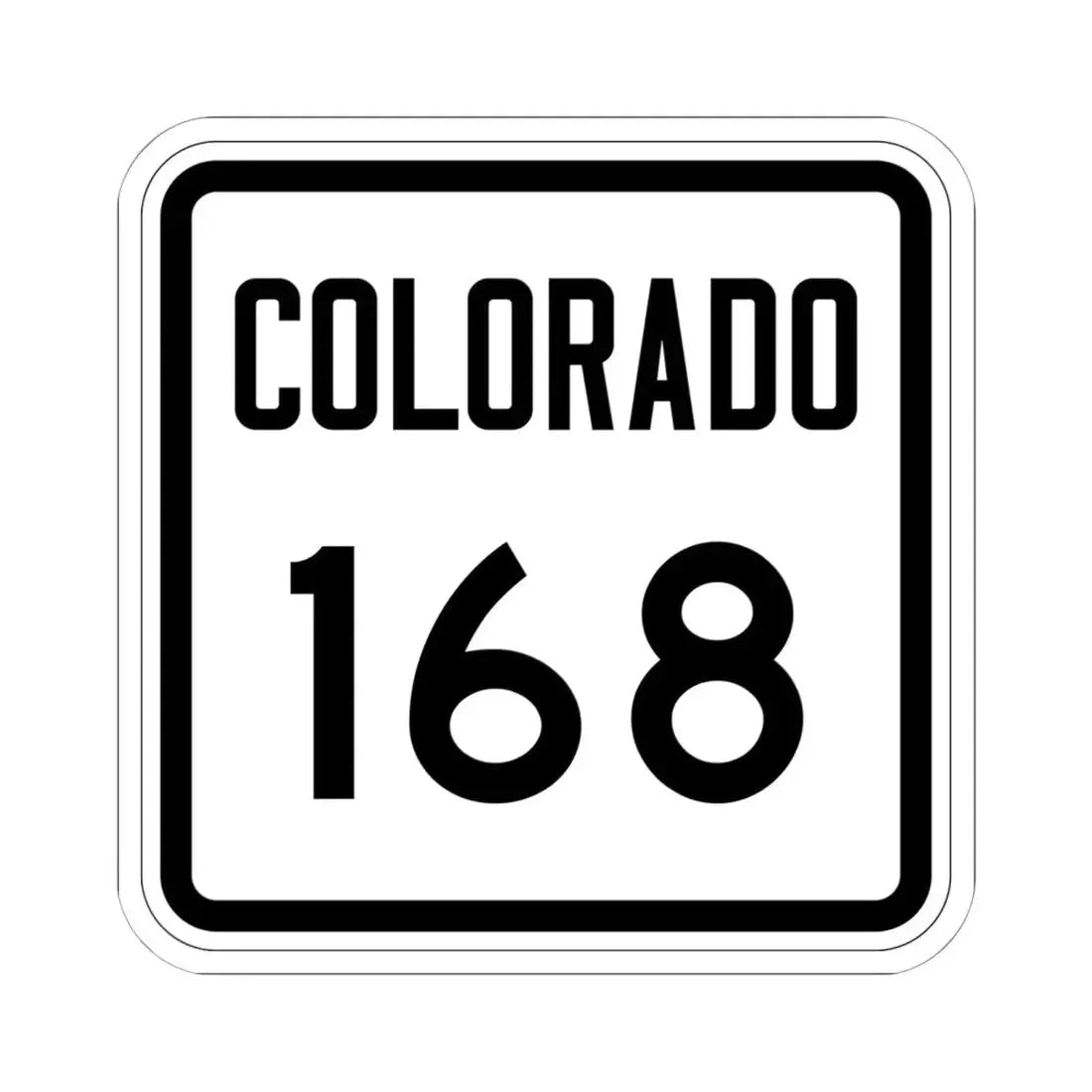 Colorado 168 1946 (Colorado) (Road Sign) STICKER Vinyl Kiss-Cut Decal 6 Inch White - The Sticker Space