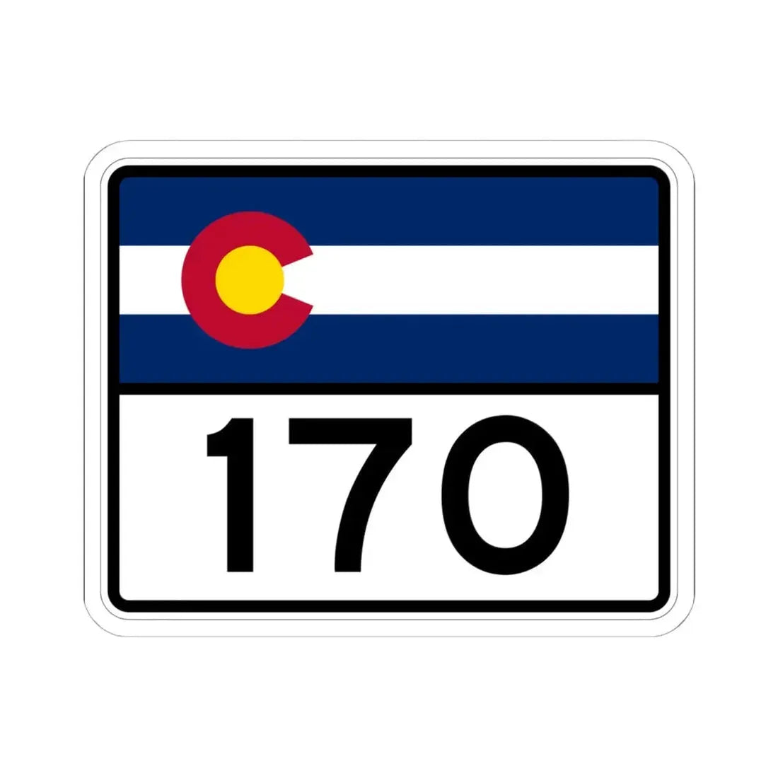 Colorado 170 wide (Colorado) (Road Sign) STICKER Vinyl Kiss-Cut Decal 6 Inch White - The Sticker Space