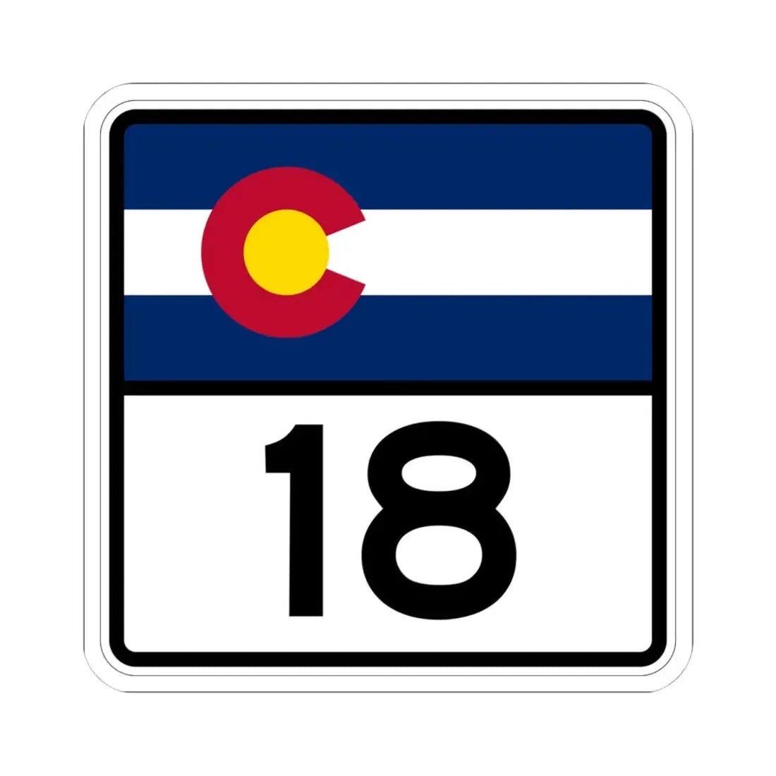 Colorado 18 (Colorado) (Road Sign) STICKER Vinyl Kiss-Cut Decal 4 Inch White - The Sticker Space