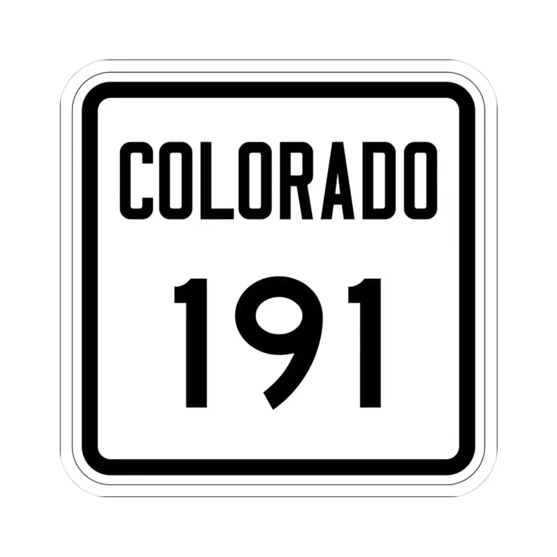 Colorado 191 1946 (Colorado) (Road Sign) STICKER Vinyl Kiss-Cut Decal 3 Inch White - The Sticker Space