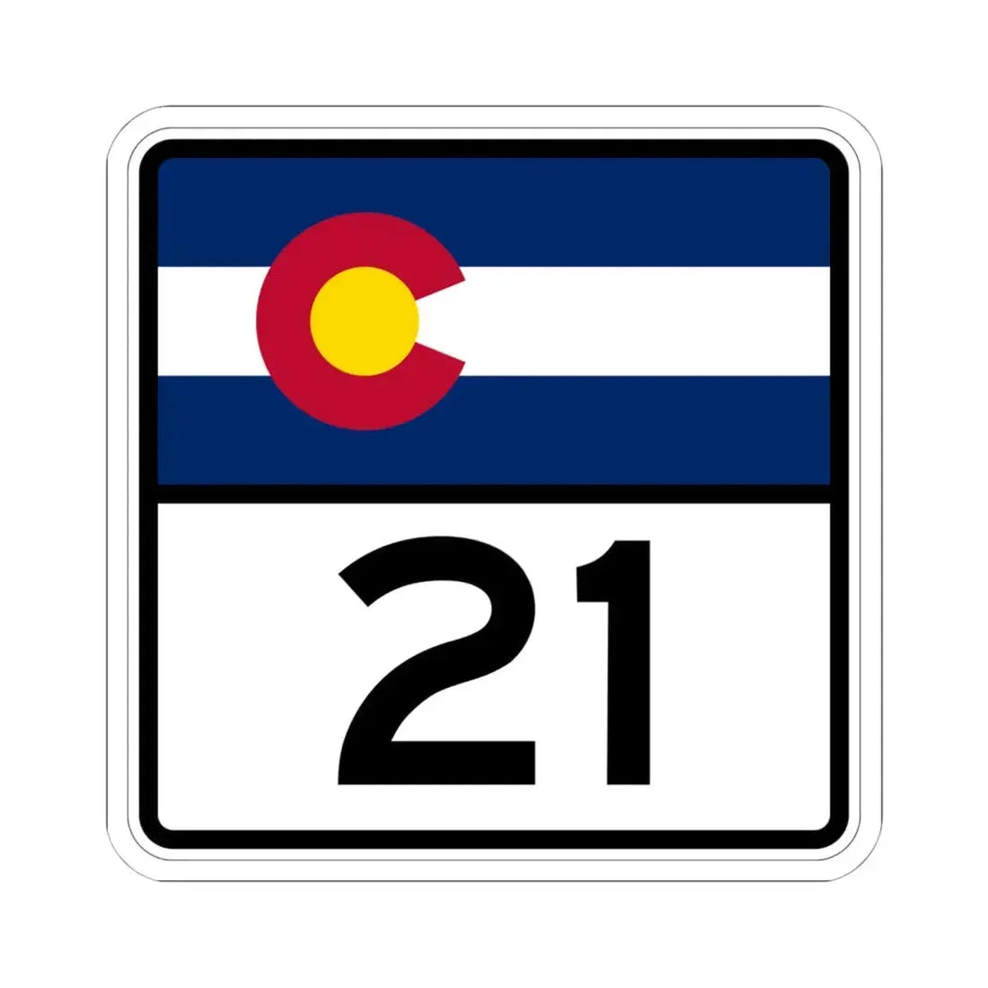 Colorado 21 (Colorado) (Road Sign) STICKER Vinyl Kiss-Cut Decal 6 Inch White - The Sticker Space