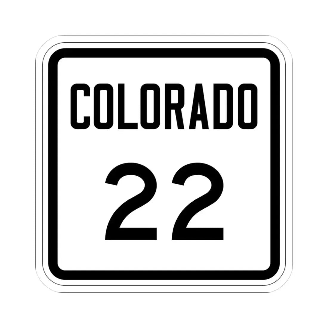 Colorado 22 1946 (Colorado) (Road Sign) STICKER Vinyl Kiss-Cut Decal 3 Inch White - The Sticker Space