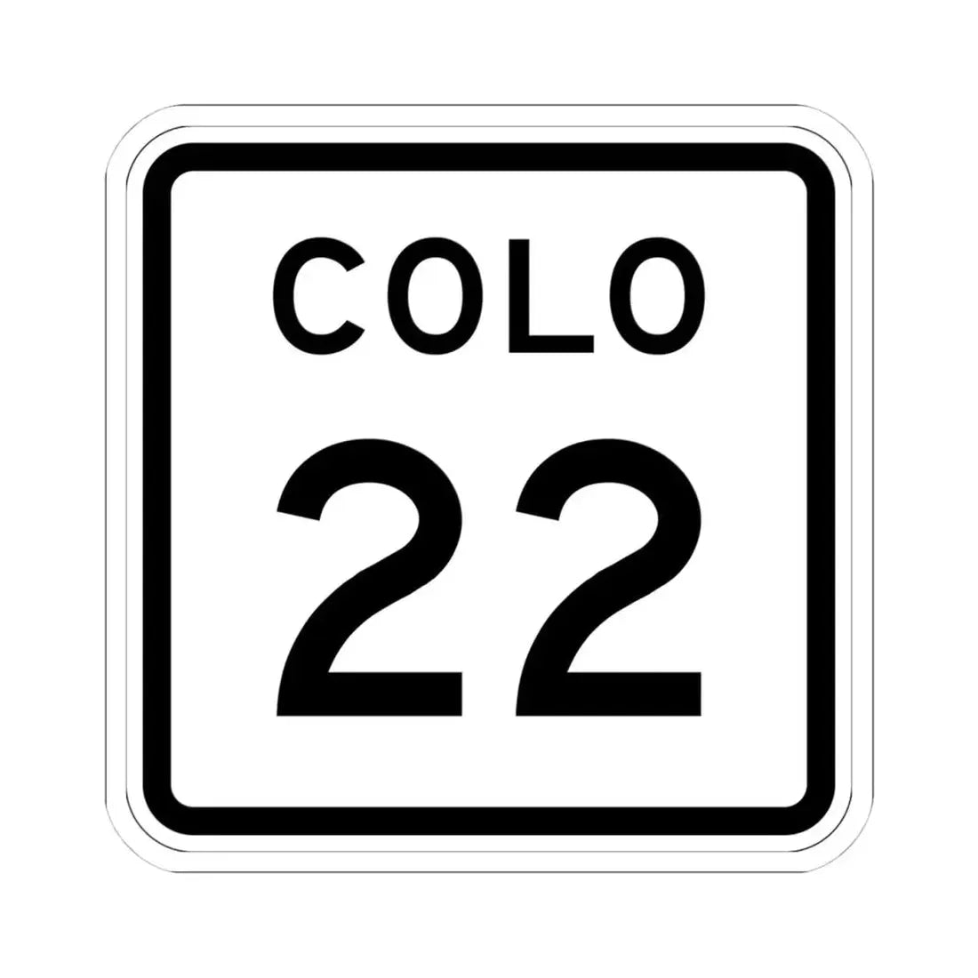 Colorado 22 1952 (Colorado) (Road Sign) STICKER Vinyl Kiss-Cut Decal 4 Inch White - The Sticker Space