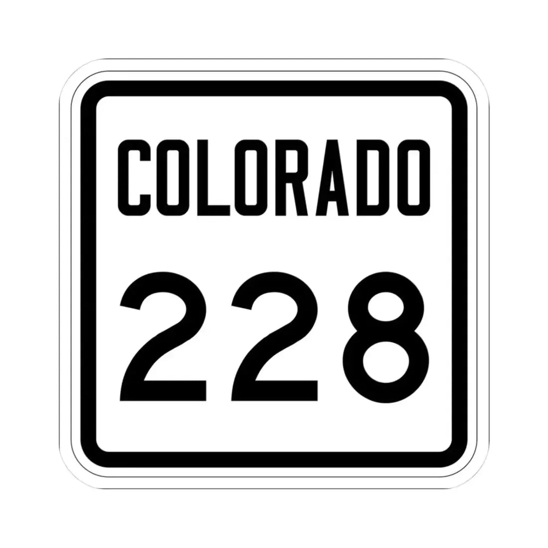 Colorado 228 1946 (Colorado) (Road Sign) STICKER Vinyl Kiss-Cut Decal 3 Inch White - The Sticker Space