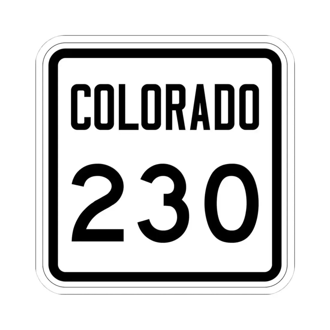 Colorado 230 1946 (Colorado) (Road Sign) STICKER Vinyl Kiss-Cut Decal 4 Inch White - The Sticker Space