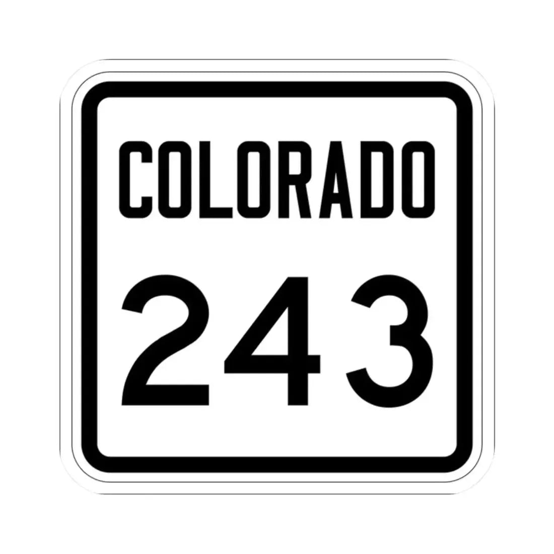 Colorado 243 1946 (Colorado) (Road Sign) STICKER Vinyl Kiss-Cut Decal 2 Inch White - The Sticker Space