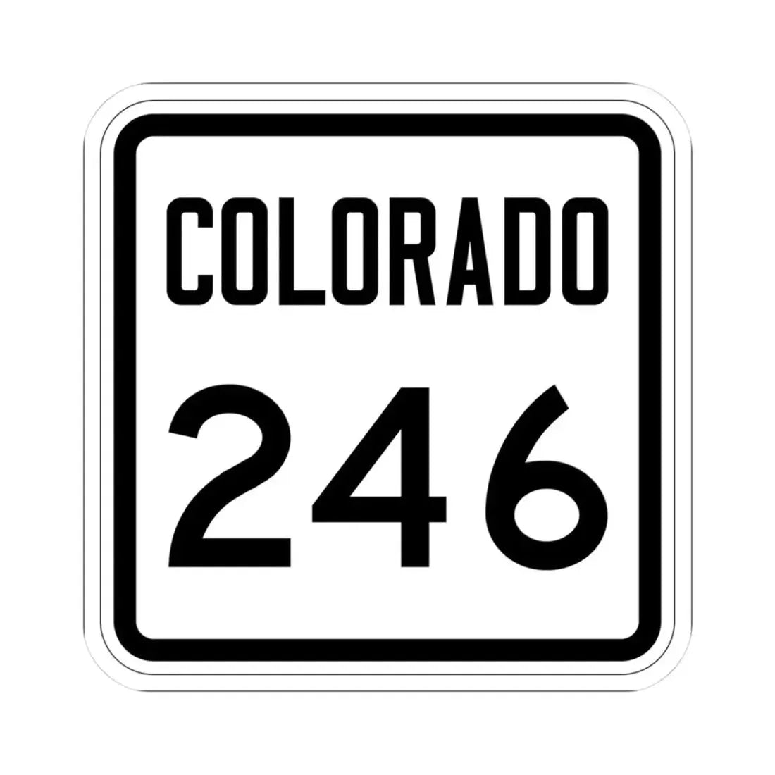 Colorado 246 1946 (Colorado) (Road Sign) STICKER Vinyl Kiss-Cut Decal 3 Inch White - The Sticker Space