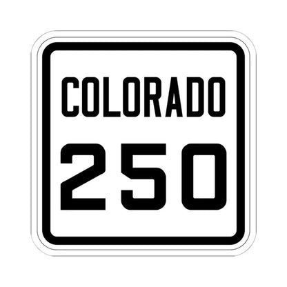 Colorado 250 1926 (Colorado) (Road Sign) STICKER Vinyl Kiss-Cut Decal 6 Inch White - The Sticker Space