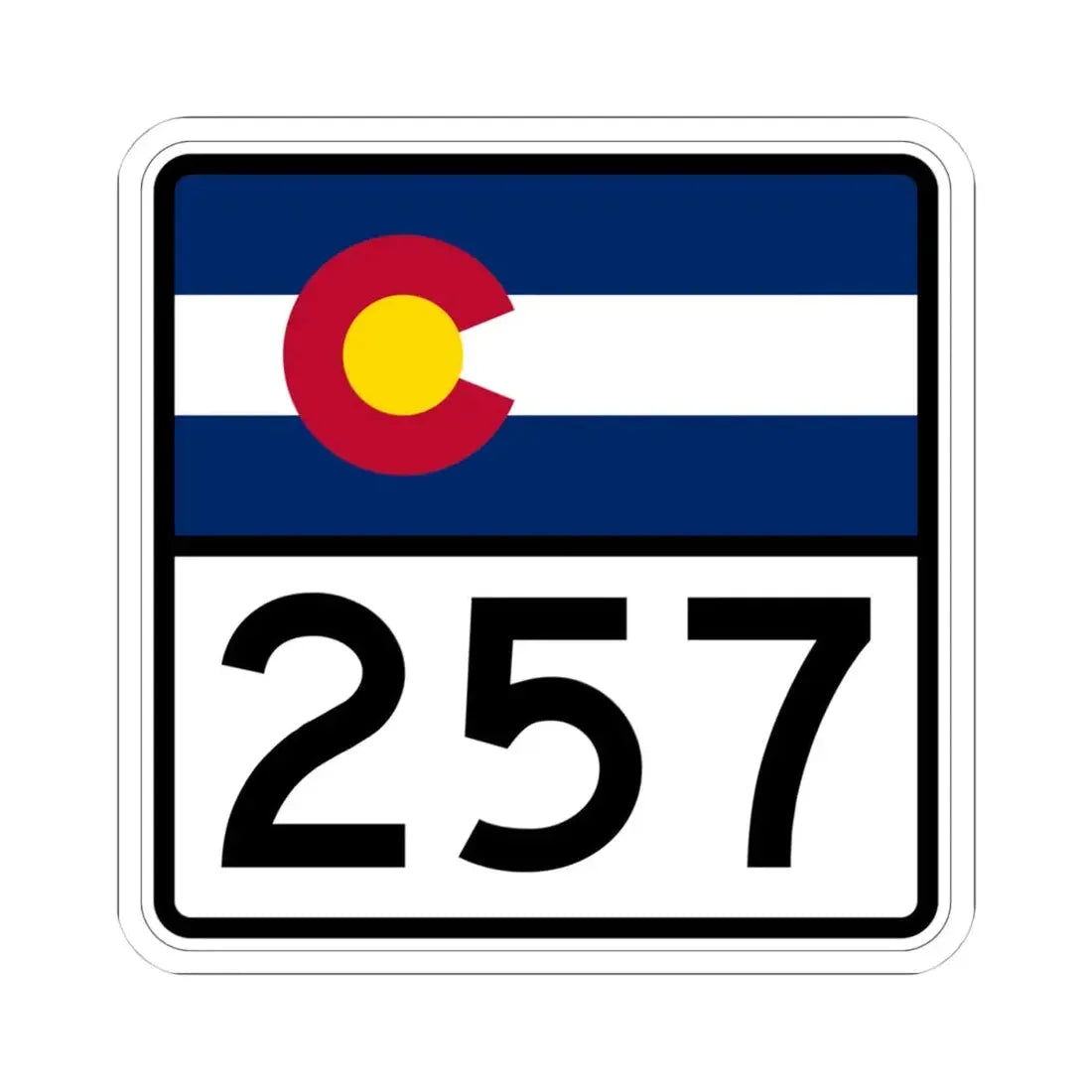 Colorado 257 (Colorado) (Road Sign) STICKER Vinyl Kiss-Cut Decal 4 Inch White - The Sticker Space