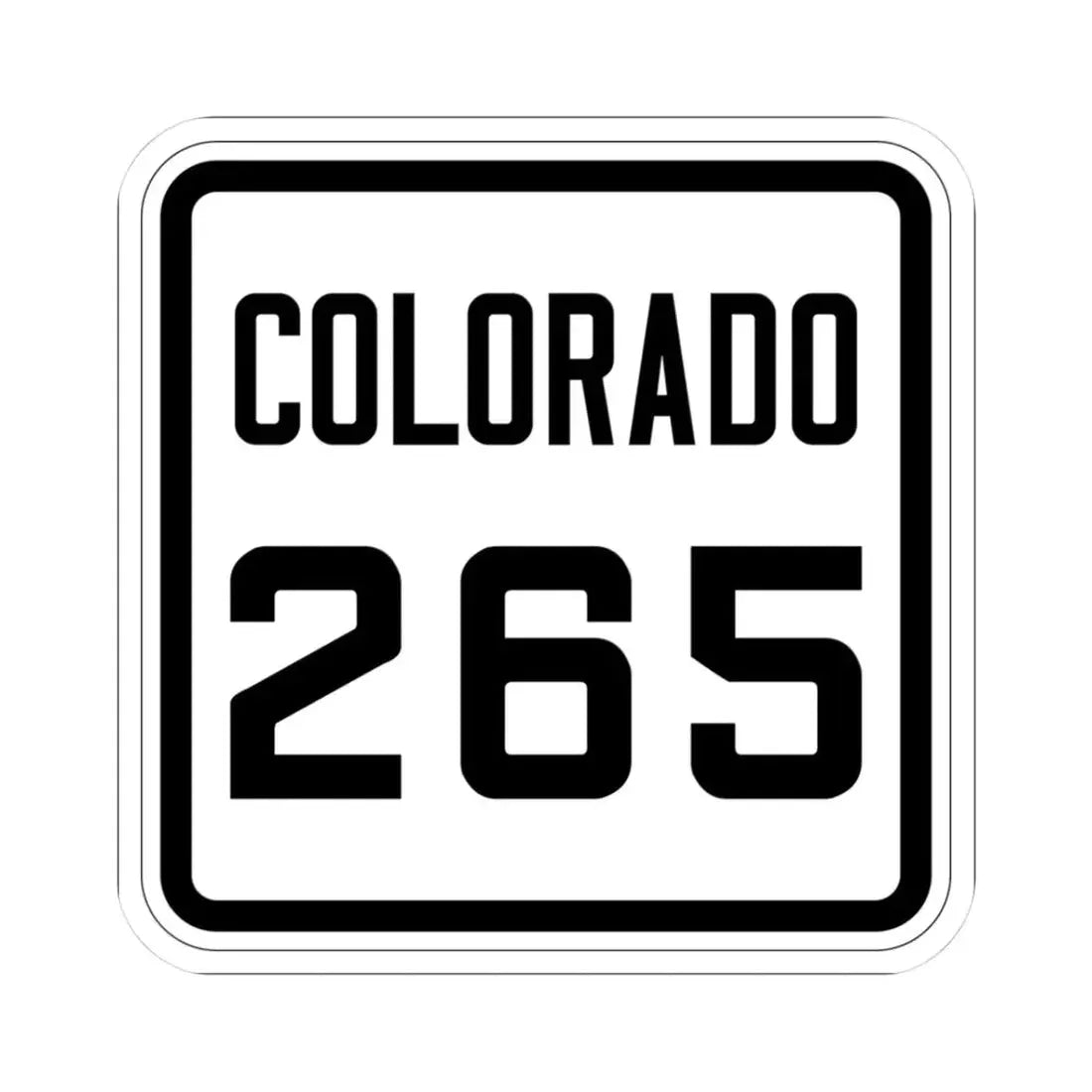 Colorado 265 1926 (Colorado) (Road Sign) STICKER Vinyl Kiss-Cut Decal 3 Inch White - The Sticker Space