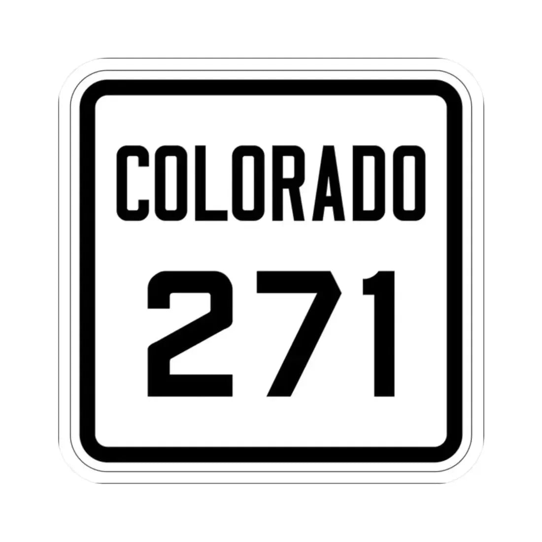 Colorado 271 1926 (Colorado) (Road Sign) STICKER Vinyl Kiss-Cut Decal 2 Inch White - The Sticker Space