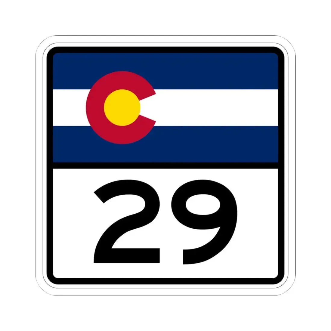 Colorado 29 (Colorado) (Road Sign) STICKER Vinyl Kiss-Cut Decal 4 Inch White - The Sticker Space