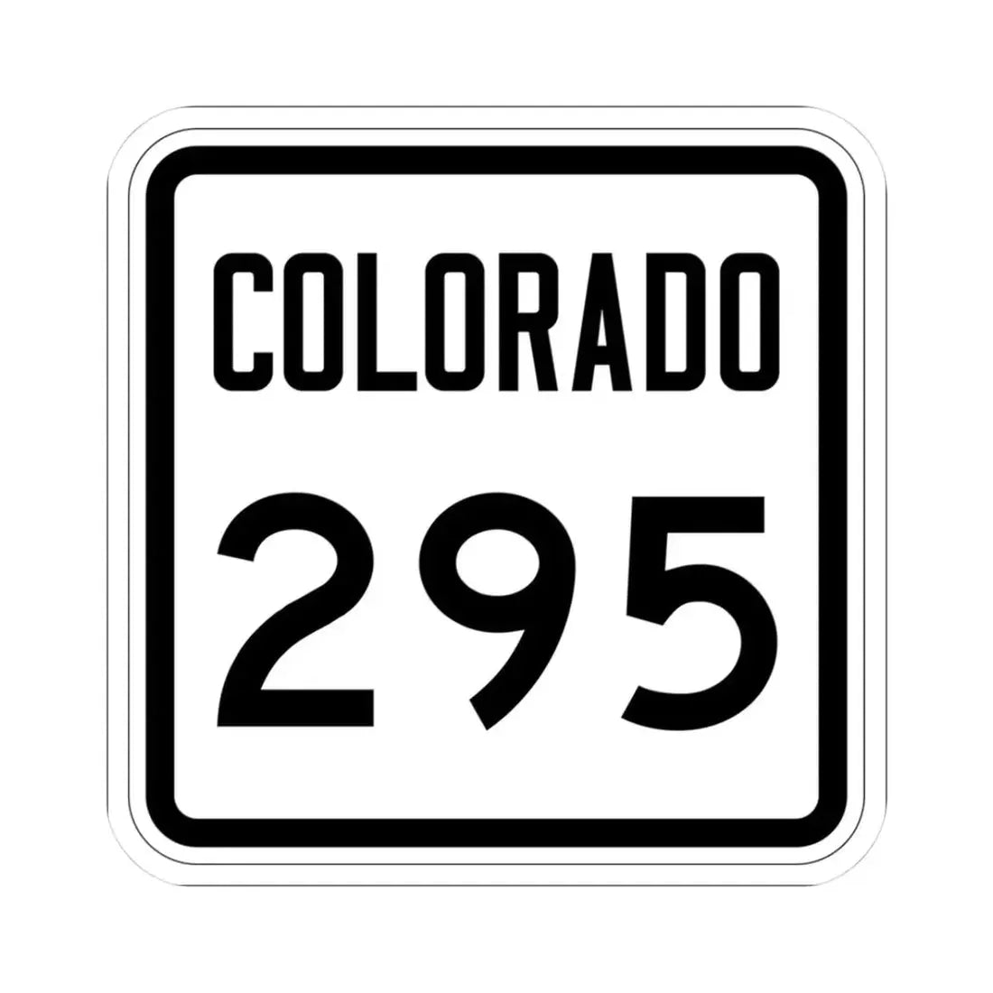 Colorado 295 1946 (Colorado) (Road Sign) STICKER Vinyl Kiss-Cut Decal 3 Inch White - The Sticker Space