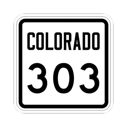 Colorado 303 1946 (Colorado) (Road Sign) STICKER Vinyl Kiss-Cut Decal 4 Inch White - The Sticker Space
