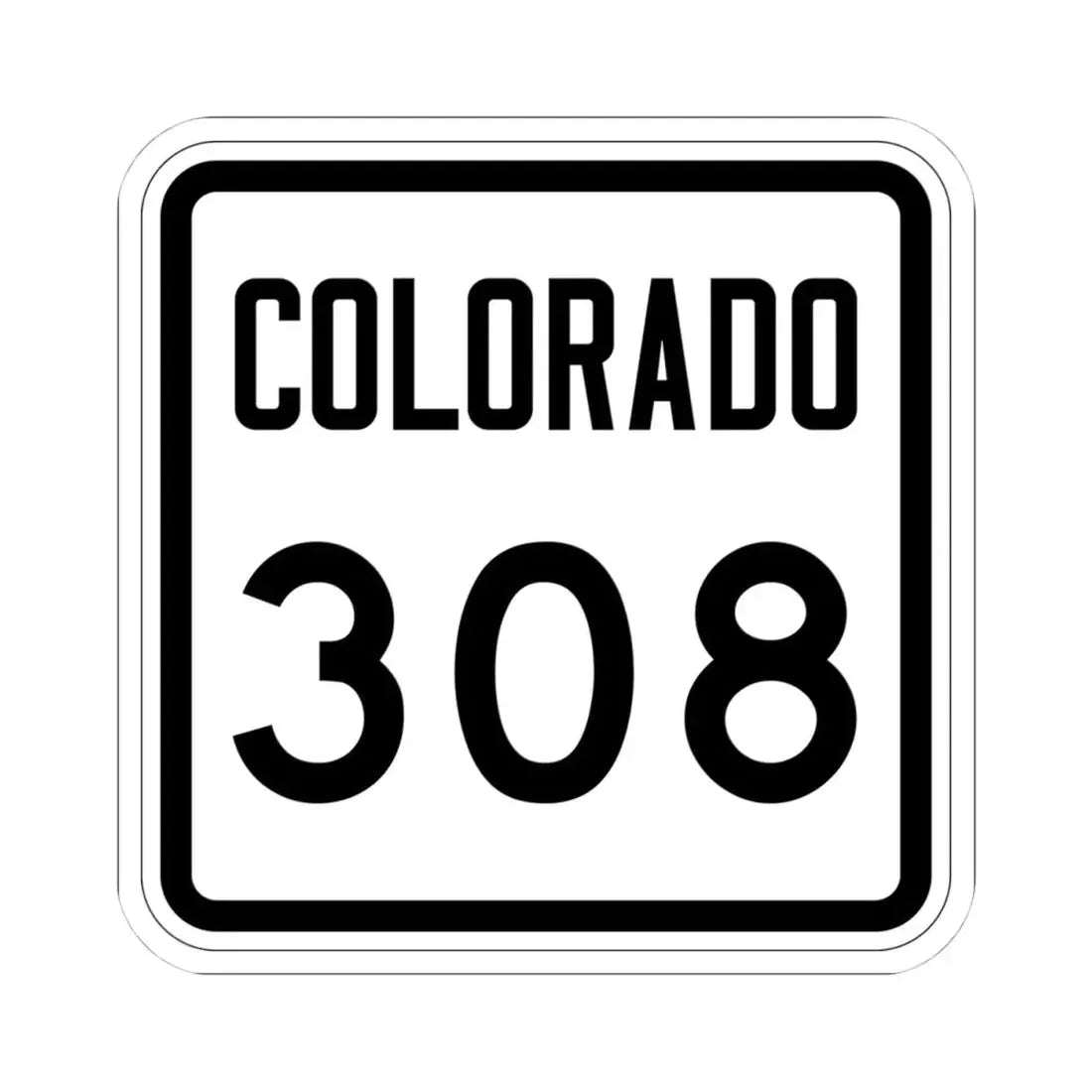 Colorado 308 1946 (Colorado) (Road Sign) STICKER Vinyl Kiss-Cut Decal 4 Inch White - The Sticker Space
