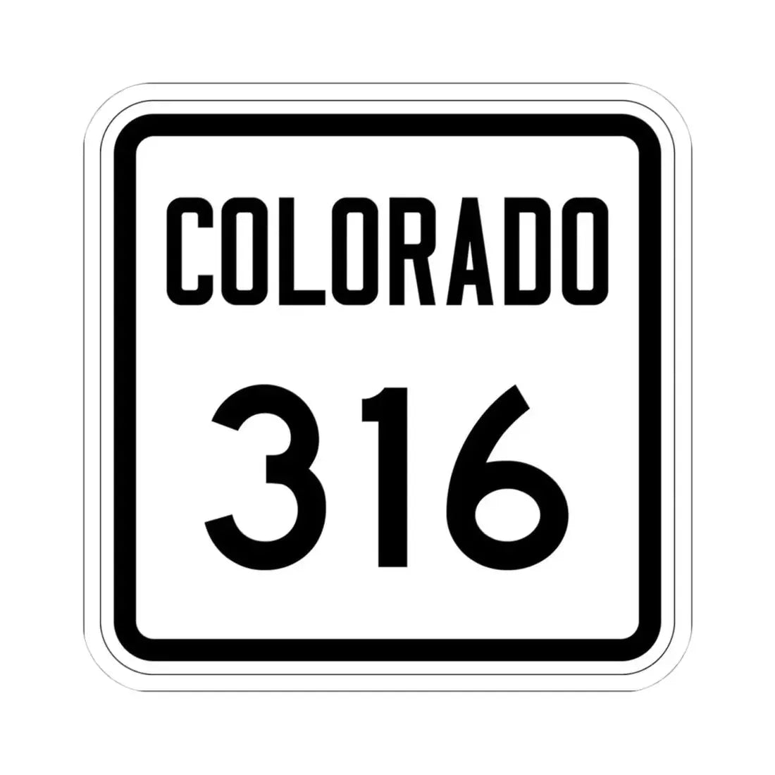 Colorado 316 1946 (Colorado) (Road Sign) STICKER Vinyl Kiss-Cut Decal 4 Inch White - The Sticker Space
