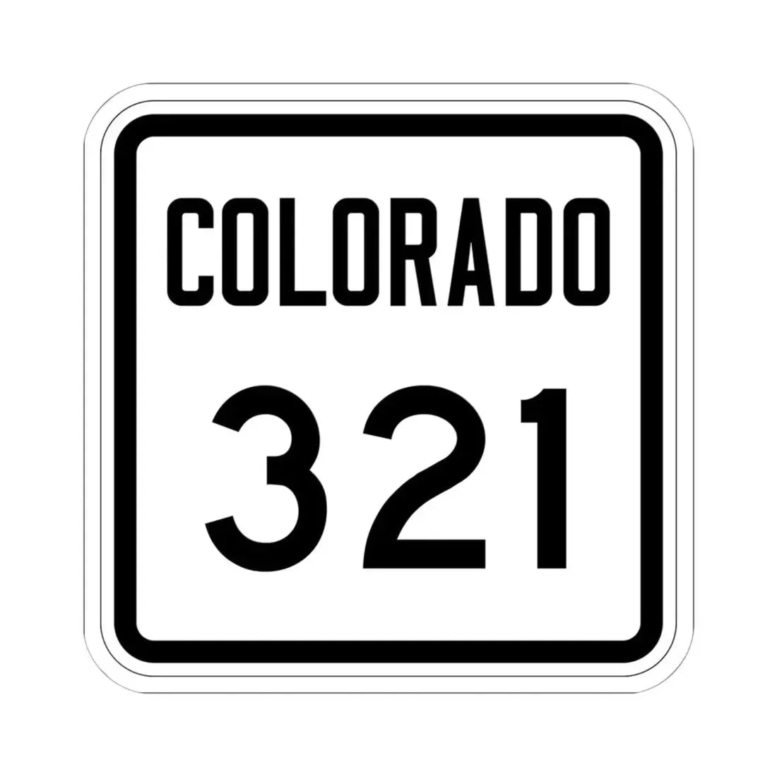 Colorado 321 1946 (Colorado) (Road Sign) STICKER Vinyl Kiss-Cut Decal 6 Inch White - The Sticker Space