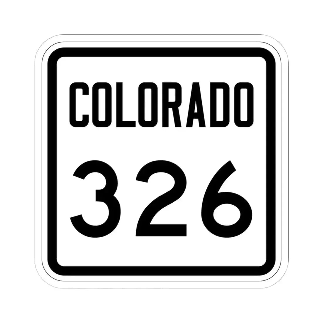 Colorado 326 1946 (Colorado) (Road Sign) STICKER Vinyl Kiss-Cut Decal 4 Inch White - The Sticker Space