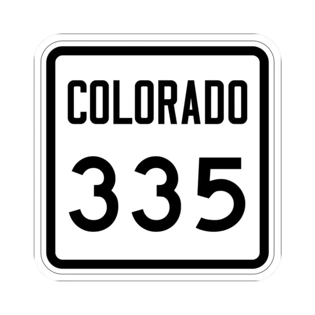 Colorado 335 1946 (Colorado) (Road Sign) STICKER Vinyl Kiss-Cut Decal 2 Inch White - The Sticker Space