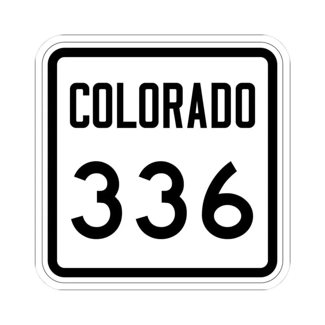 Colorado 336 1946 (Colorado) (Road Sign) STICKER Vinyl Kiss-Cut Decal 3 Inch White - The Sticker Space