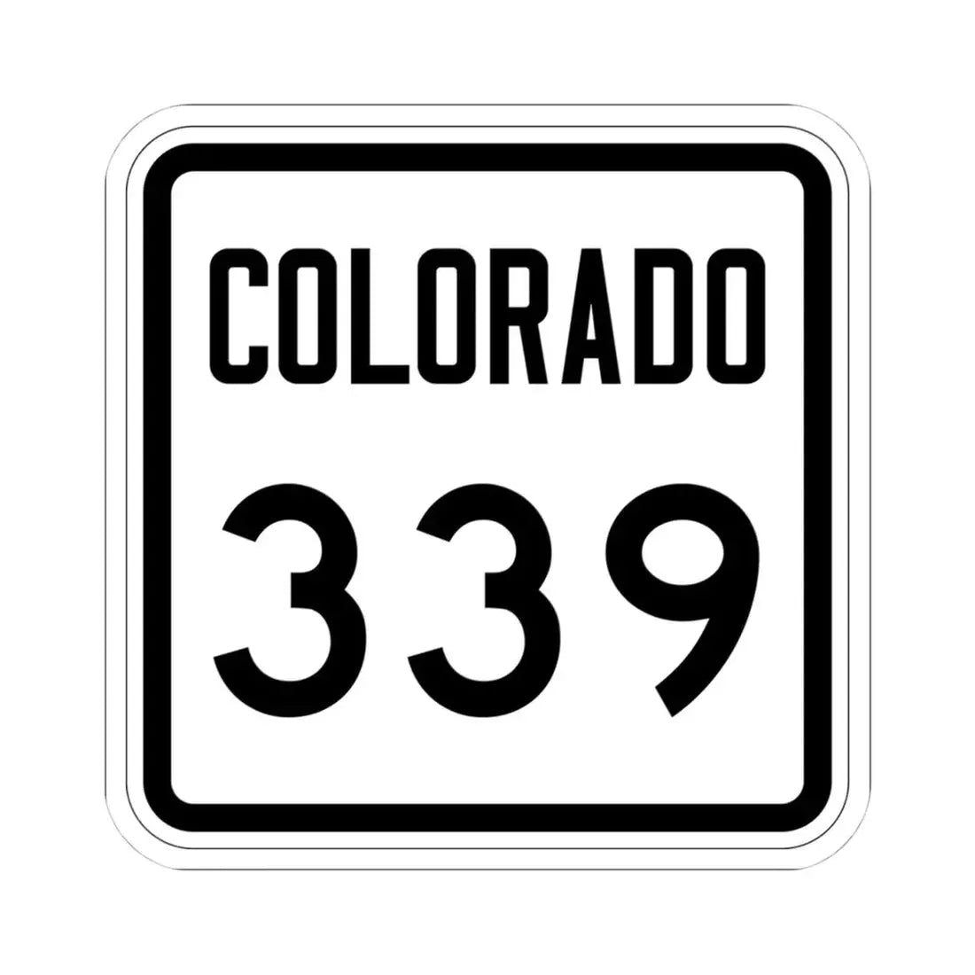 Colorado 339 1946 (Colorado) (Road Sign) STICKER Vinyl Kiss-Cut Decal 4 Inch White - The Sticker Space