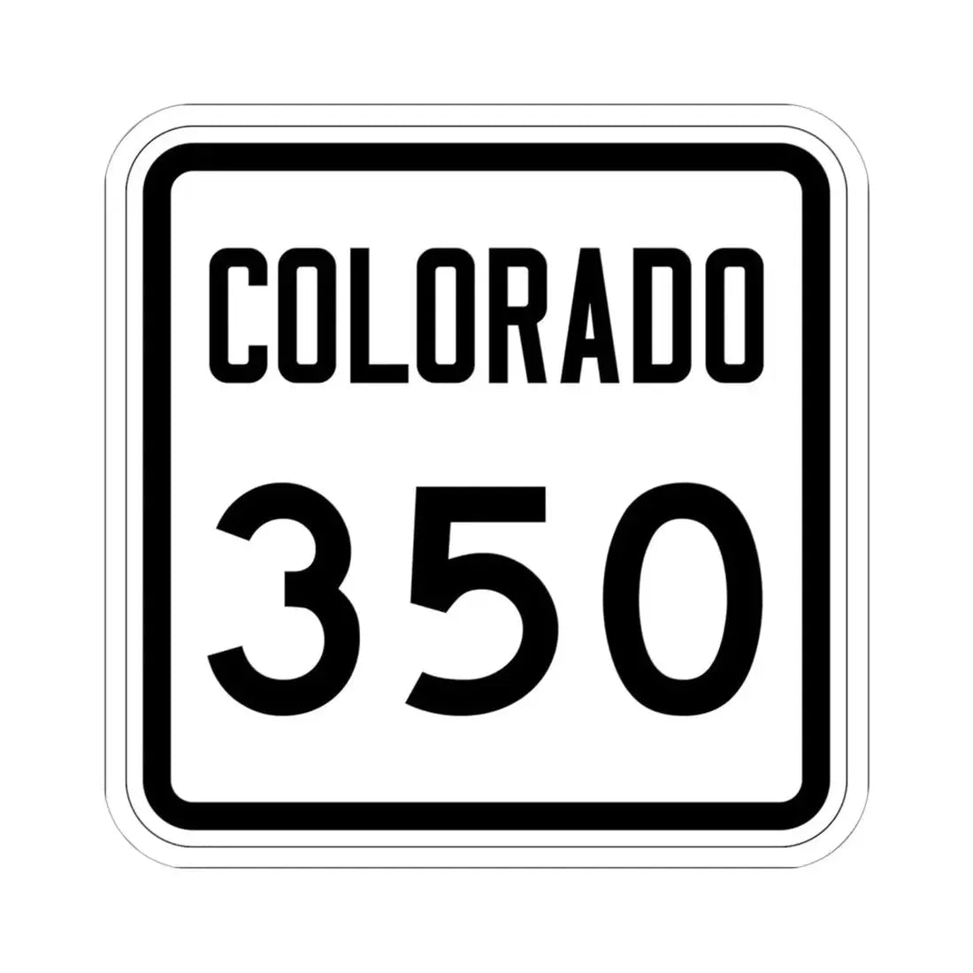 Colorado 350 1946 (Colorado) (Road Sign) STICKER Vinyl Kiss-Cut Decal 6 Inch White - The Sticker Space