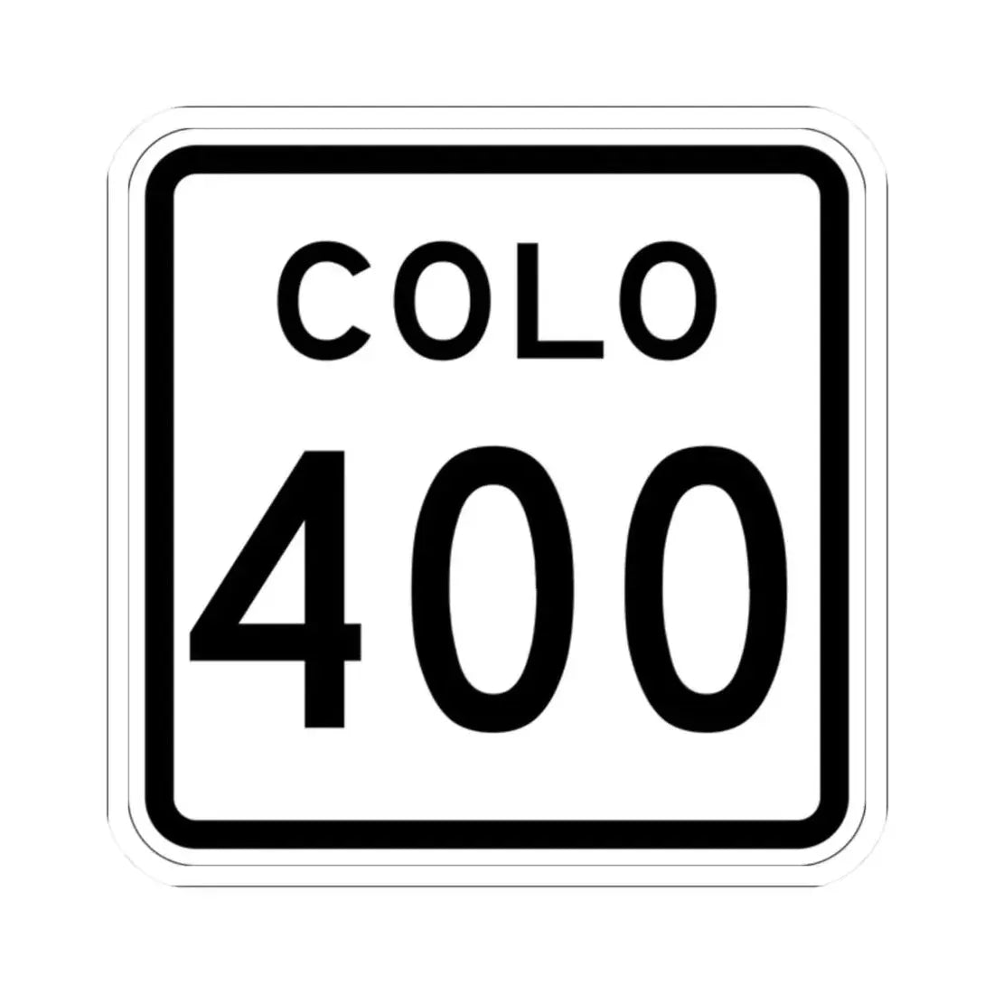 Colorado 400 1952 (Colorado) (Road Sign) STICKER Vinyl Kiss-Cut Decal 2 Inch White - The Sticker Space