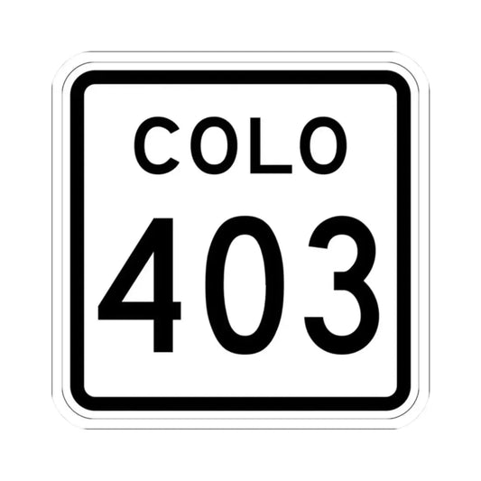 Colorado 403 1952 (Colorado) (Road Sign) STICKER Vinyl Kiss-Cut Decal 2 Inch White - The Sticker Space