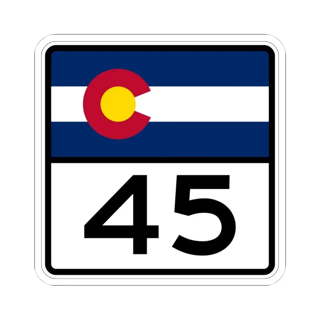 Colorado 45 (Colorado) (Road Sign) STICKER Vinyl Kiss-Cut Decal 4 Inch White - The Sticker Space