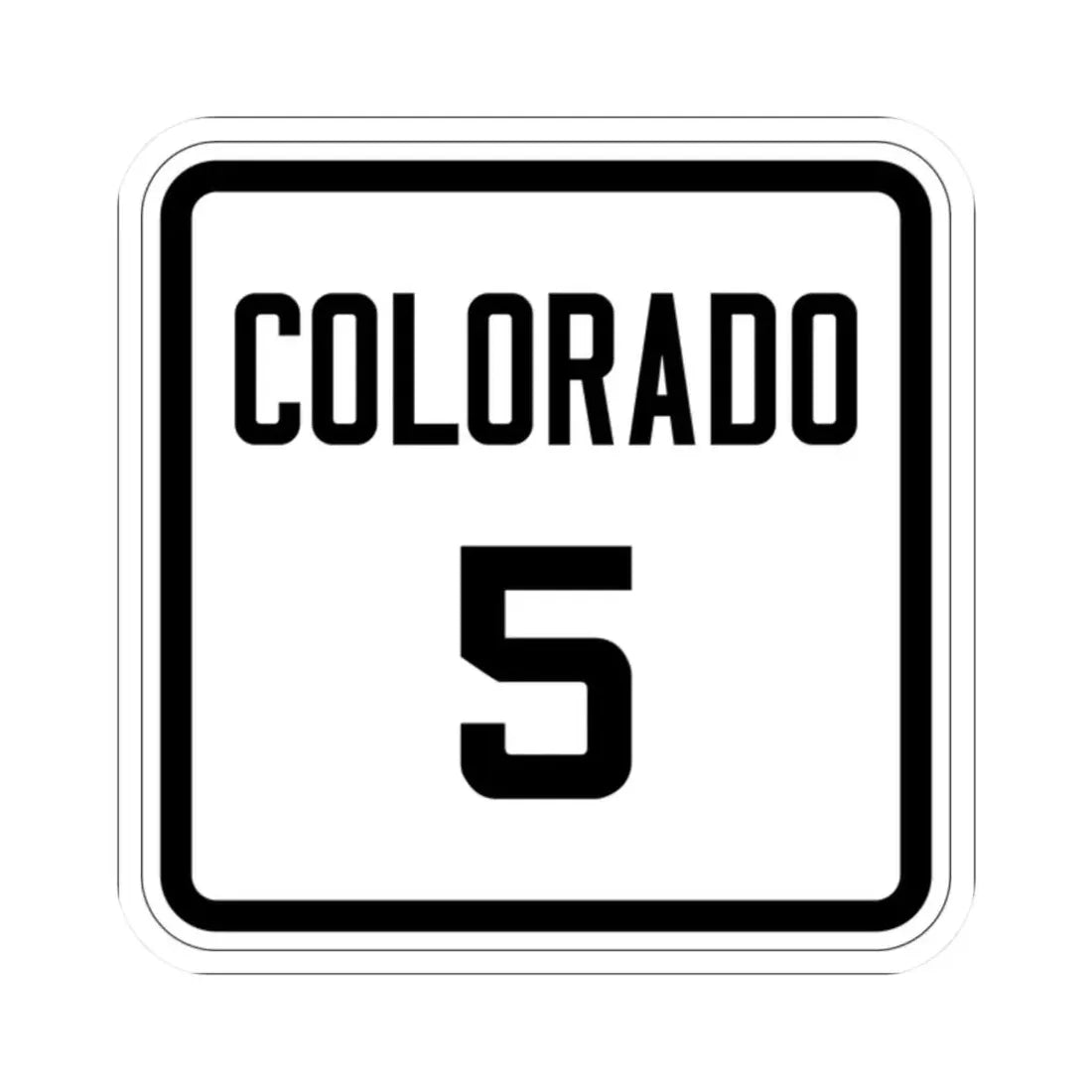 Colorado 5 1926 (Colorado) (Road Sign) STICKER Vinyl Kiss-Cut Decal 2 Inch White - The Sticker Space