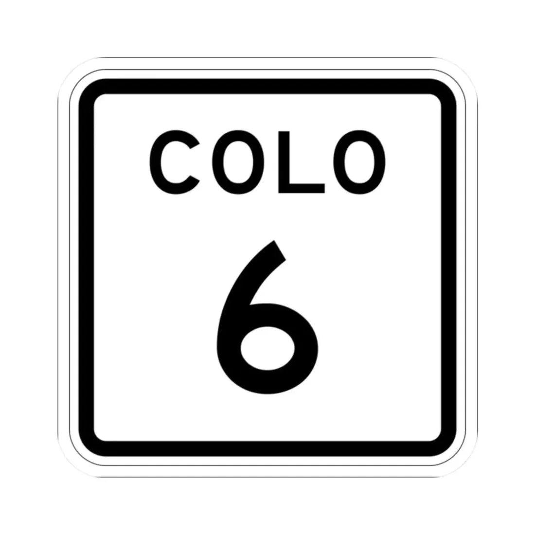 Colorado 6 1952 (Colorado) (Road Sign) STICKER Vinyl Kiss-Cut Decal 2 Inch White - The Sticker Space