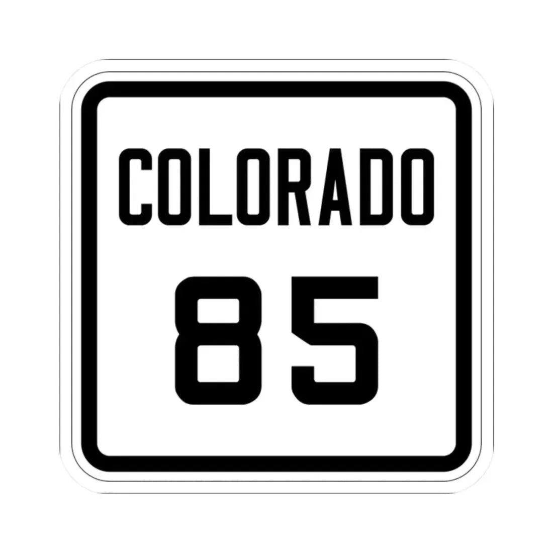 Colorado 85 1926 (Colorado) (Road Sign) STICKER Vinyl Kiss-Cut Decal 2 Inch White - The Sticker Space