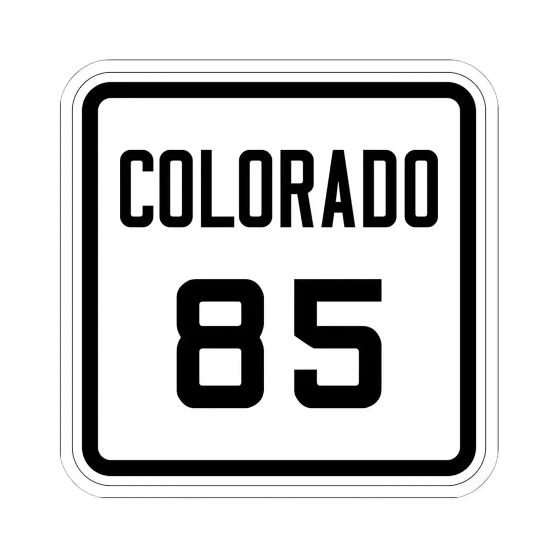 Colorado 85 1926 (Colorado) (Road Sign) STICKER Vinyl Kiss-Cut Decal 6 Inch White - The Sticker Space