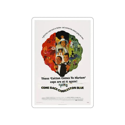 COME BACK, CHARLESTON BLUE 1972 Movie Poster STICKER Vinyl Die-Cut Decal 2 Inch - The Sticker Space