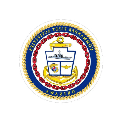 COMMANDER FLEET ACTIVITIES OKINAWA (U.S. Navy) REVERSE PRINT Transparent Die-Cut STICKER - The Sticker Space