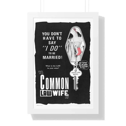 COMMON LAW WIFE 1961 - Framed Movie Poster 16″ x 24″ White - The Sticker Space