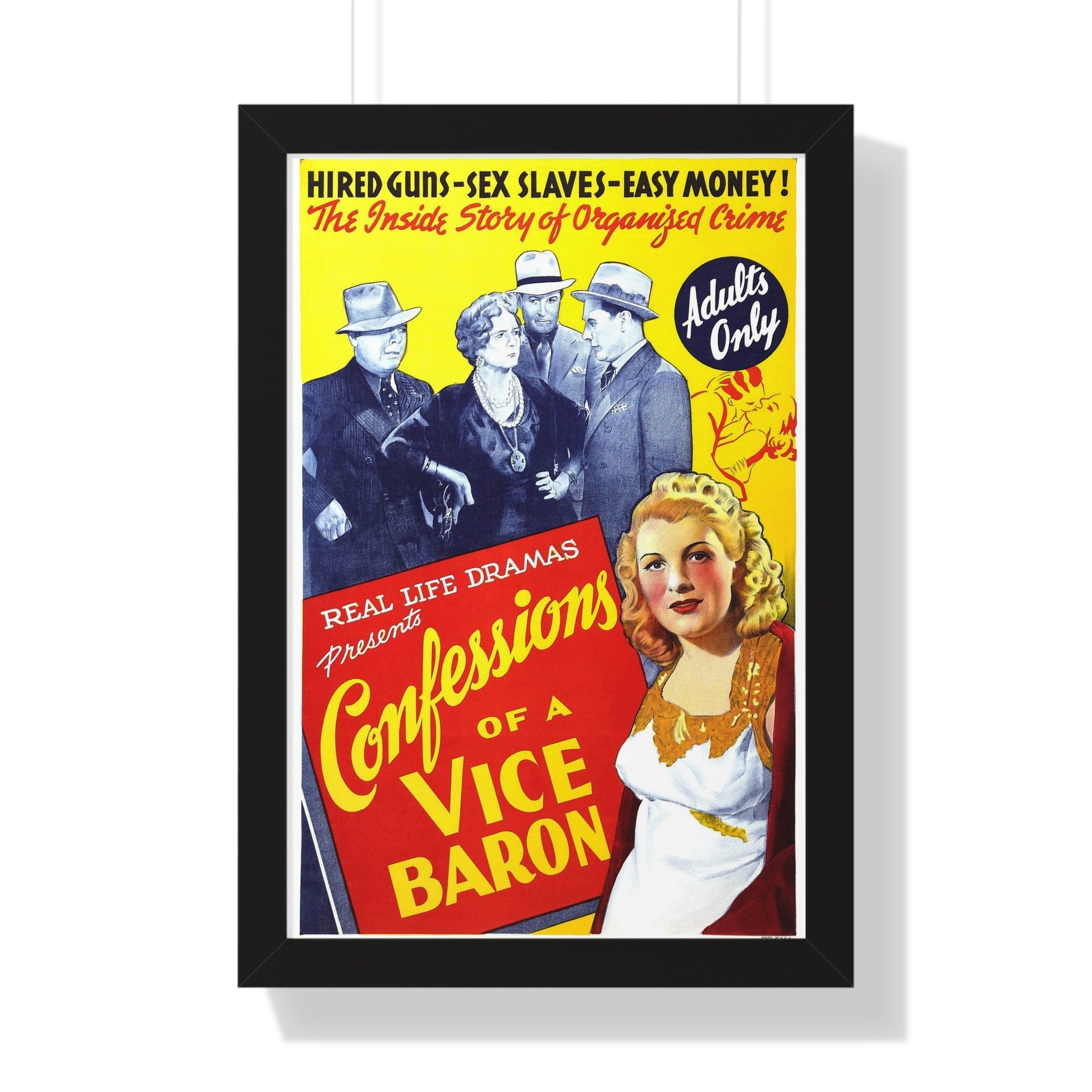 CONFESSIONS OF A VICE BARON 1943 - Framed Movie Poster-16″ x 24″-The Sticker Space