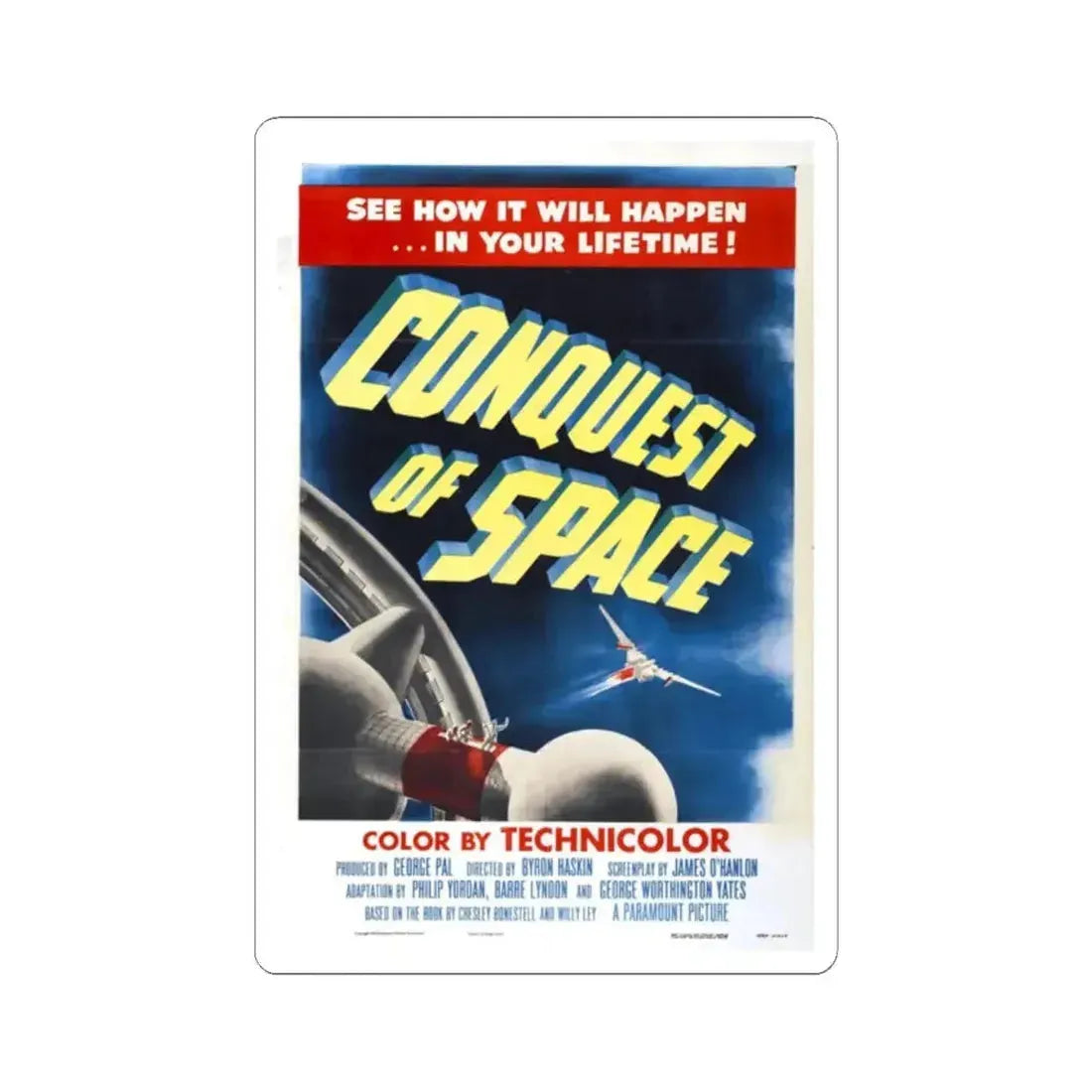 CONQUEST OF SPACE 1955 Movie Poster - STICKER Vinyl Kiss-Cut Decal 2 Inch White - The Sticker Space